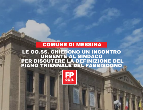 Comune di Messina – richiesta incontro urgente al Sindaco per discutere la definizione del Piano Triennale del fabbisogno