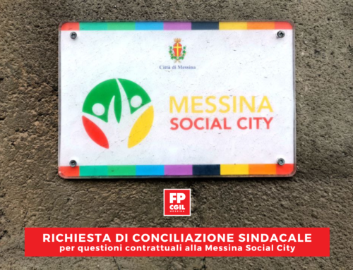 Proclamazione stato di agitazione dei lavoratori dell’Azienda speciale Messina Social City. Attivazione preventiva procedura di raffreddamento prevista dalla legge 146/90 modificata dalla legge 83/2000